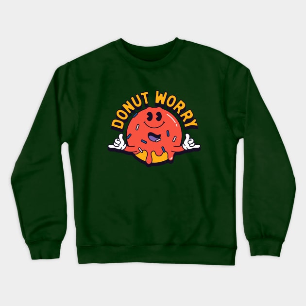 Donut Worry Crewneck Sweatshirt by Qasim